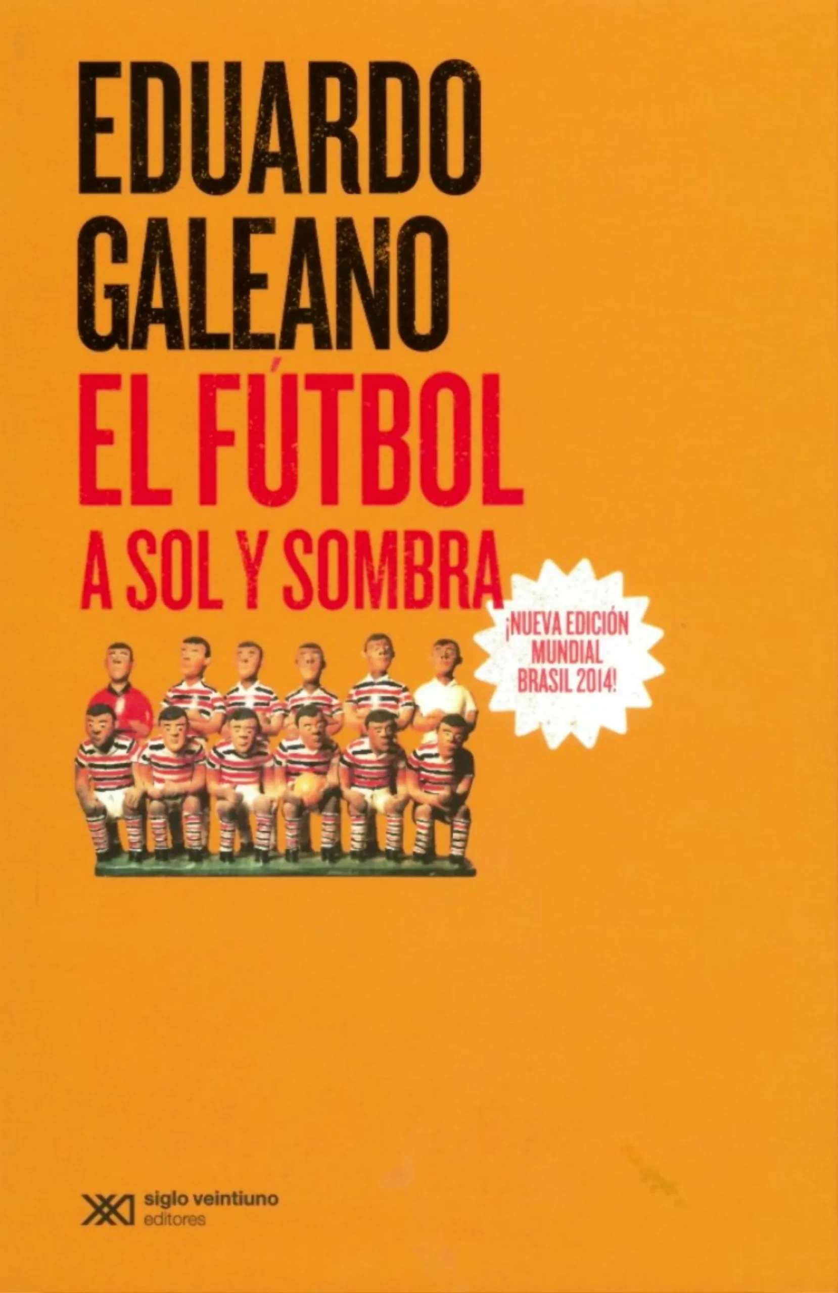 Galeano El Fútbol